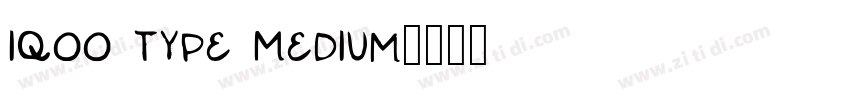 iQOO type Medium字体转换